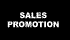 SALES PROMOTION